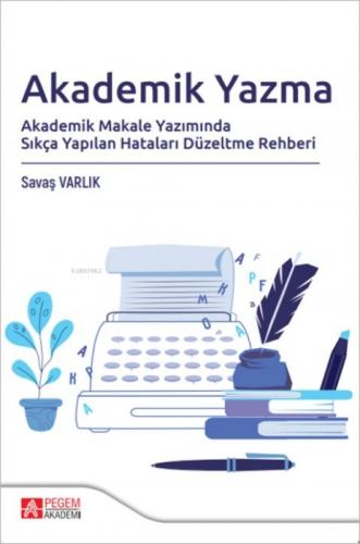 Akademik Yazma;Akademik Makale Yazımında Sıkça Yapılan Hataları Düzeltme Rehberi  Frontansicht 1