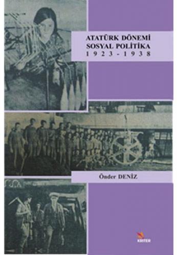 Atatürk Dönemi Sosyal Politika 1923-1938  Frontansicht 1