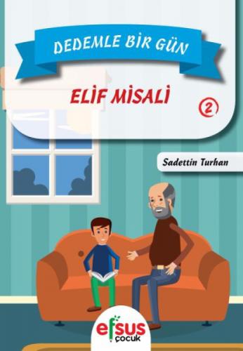 Dedemle Bir Gün 2 - Elif Misali  Frontansicht 1