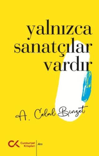 Yalnızca Sanatçılar Vardır  Frontansicht 1