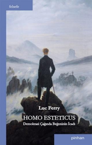 Homo Esteticus: Demokrasi Çağında Beğeninin İcadı  Frontansicht 1
