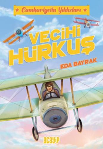 Vecihi Hürkuş - Cumhuriyetin Yıldızları 1  Frontansicht 1