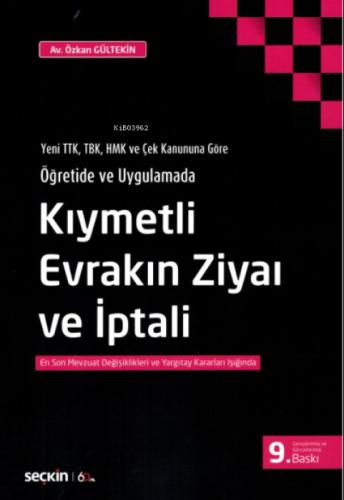 Kıymetli Evrakın Ziyaı ve İptali;Yeni TTK, TBK, HMK ve Çek Kanununa Göre Öğretide ve Uygulamada  Frontansicht 1