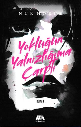 Yokluğun Yalnızlığıma Çarptı  Frontansicht 1
