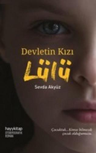 Devletin Kızı Lülü  Frontansicht 1