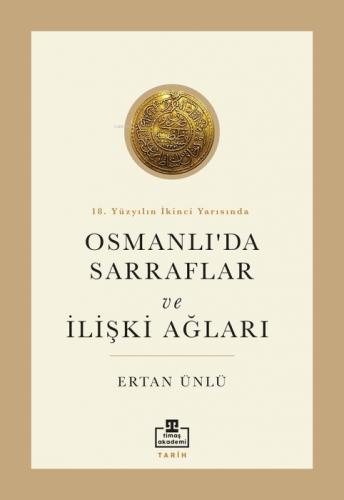 18. Yüzyılın İkinci Yarısında Osmanlı'da Sarraflar ve İlişki Ağları  Frontansicht 1