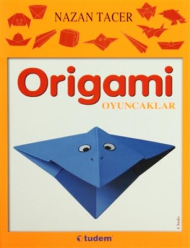 Origami - Oyuncaklar  Frontansicht 1