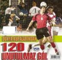 Dünya Kupalarından 120 Unutulmaz Gol (VCD)  Frontansicht 1