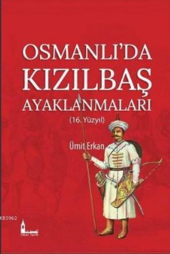 Osmanlı'da Kızılbaş Ayaklanmaları (16.Yüzyıl)  Frontansicht 1