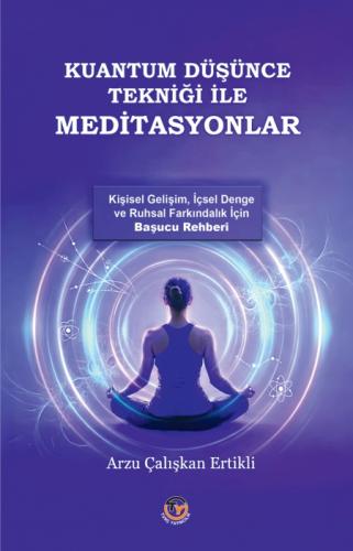 Kuantum Düşünce Tekniği ile Meditasyonlar  Frontansicht 1