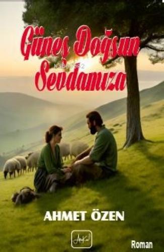 Güneş Doğsun Sevdamıza  Frontansicht 1