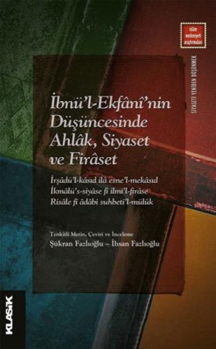 İbnü'l-Ekfânî'nin Düşüncesinde Ahlâk, Siyaset ve Firâset  Frontansicht 1