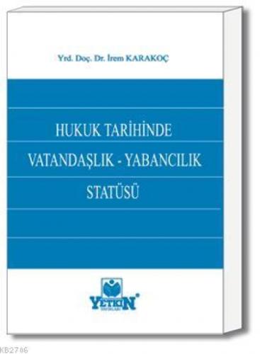 Hukuk Tarihinde Vatandaşlık - Yabancılık Statüsü  Frontansicht 1