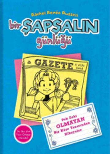 Bir Şapşalın Günlüğü 5 - Pek Zeki Olmyan Bir Köşe Yazarından Hikayeler  Frontansicht 1
