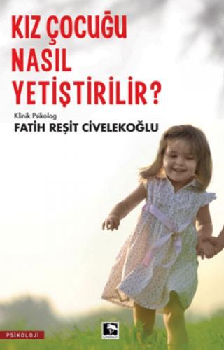 Kız Çocuğu Nasıl Yetiştirilir?  Frontansicht 1