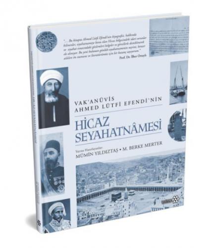 Vak'anüvis Ahmed Lütfi Efendi'nin Hicaz Seyahatnâmesi (Ciltli)  Frontansicht 1