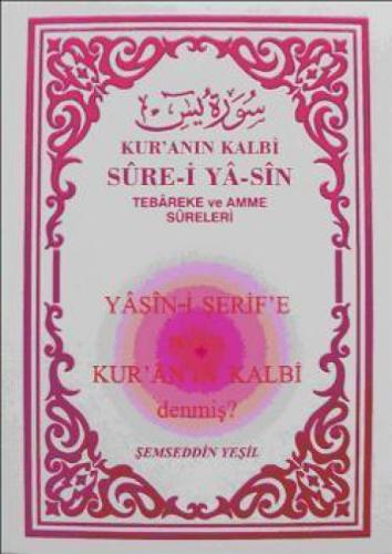 Kur'an'ın Kalbi Sure-i Ya-sin  Frontansicht 1