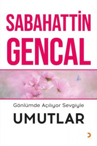 Gönlümde Açılıyor Sevgiyle Umutlar  Frontansicht 1