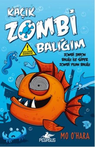 Kaçık Zombi Balığım 2 -Zombi Japon Balığı İle Süper Zombi Yılan Balığı (Ciltli)  Frontansicht 1