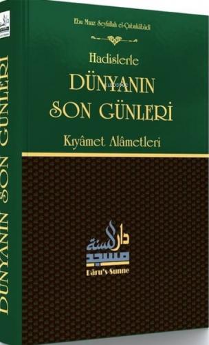 Hadislerle Dünyanın Son Günleri - Kıyamet Alametleri (Ciltli)  Frontansicht 1