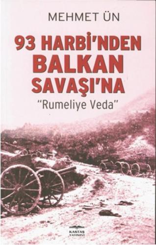 93 Harbi'nden Balkan Savaşı'na  Frontansicht 1