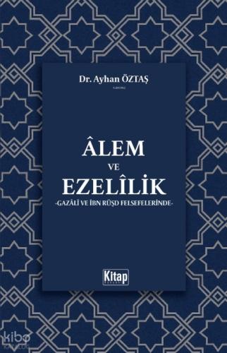 Gazali ve İbn Rüşd Felsefelerinde Alem ve Ezelilik  Frontansicht 1