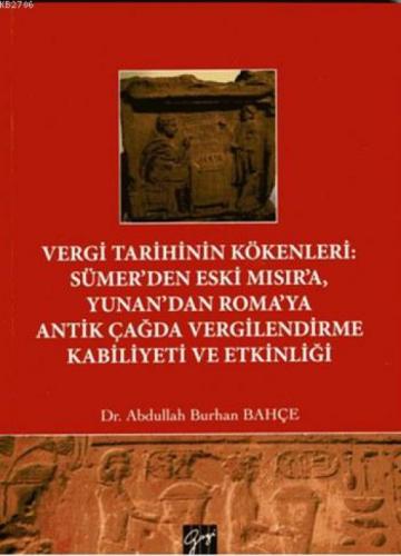 Vergi Tarihinin Kökenleri Sümer'den Eski Mısır'a Yunan'dan Roma'ya Antik Çağda Vergilendirme Kabil  Frontansicht 1