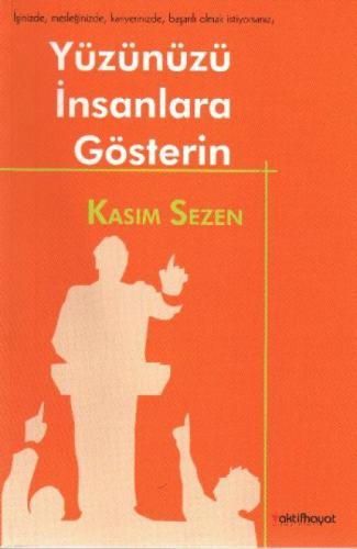 Yüzünüzü İnsanlara Gösterin  Frontansicht 1