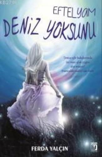 Eftelyam Deniz Yoksunu  Frontansicht 1