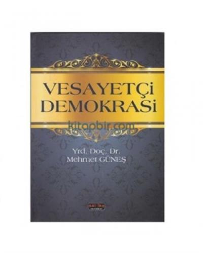 Vesayetçi Demokrasi - Mehmet Güneş  Frontansicht 1