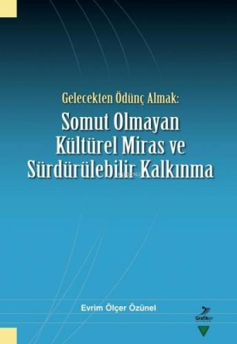 Gelecekten Ödünç Almak: Somut Olmayan Kültürel Miras ve Sürdürülebilir Kalkınma  Frontansicht 1