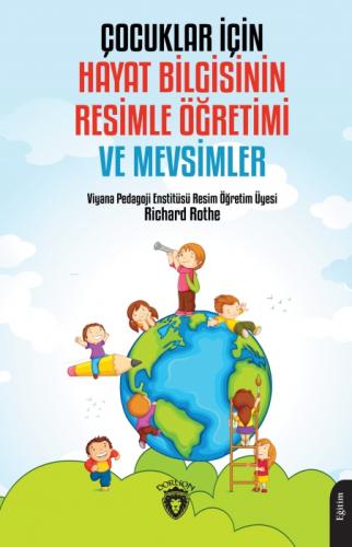 Çocuklar İçin Hayat Bilgisinin Resimle Öğretimi ve Mevsimler  Frontansicht 1