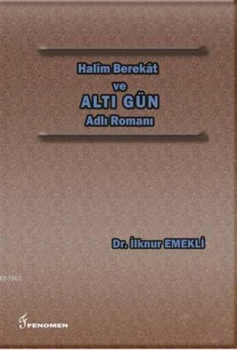 Halim Berekat ve Altı Gün Adlı Romanı  Frontansicht 1