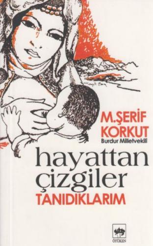 Hayattan Çizgiler Tanıdıklarım  Frontansicht 1