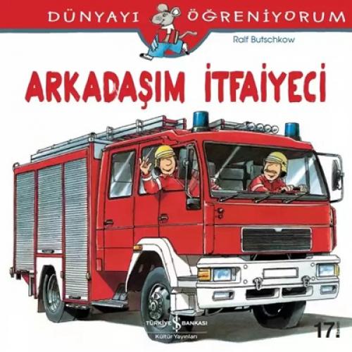 Arkadaşım İtfaiyeci  Frontansicht 1