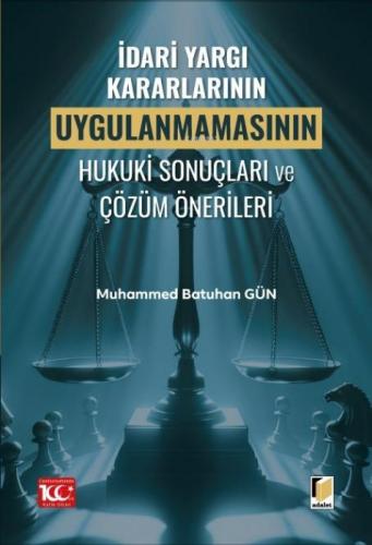 İdari Yargı Kararlarının Uygulanmamasının Hukuki Sonuçları ve Çözüm Önerileri  Frontansicht 1