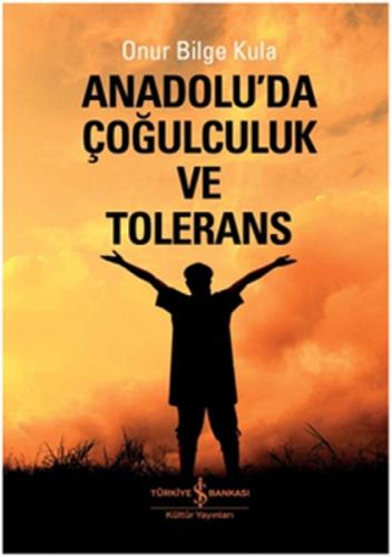 Anadolu'da Çoğulculuk ve Tolerans  Frontansicht 1