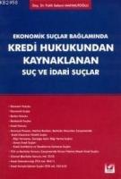 Ekonomik Suçlar Bağlamında Kredi Hukukundan Kaynaklanan Suç ve İdari Suçlar  Frontansicht 1