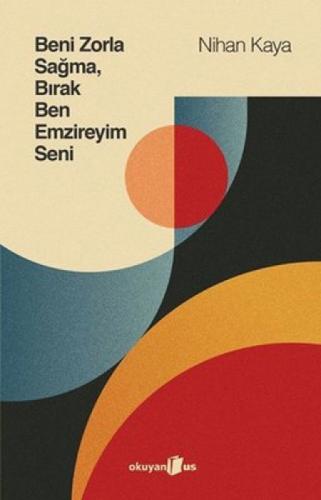 Beni Zorla Sağma, Bırak Ben Emzireyim Seni  Frontansicht 1