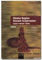 Dünden Bugüne Osmanlı Araştırmaları  Frontansicht 1