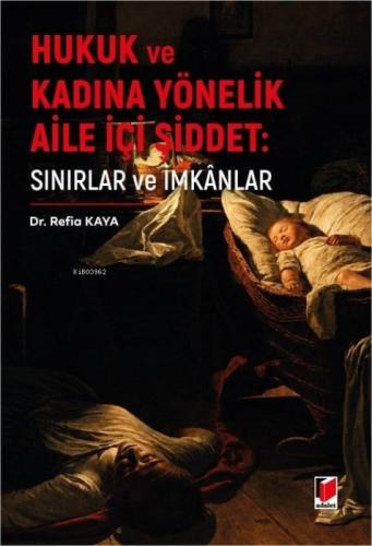Hukuk ve Kadına Yönelik Aile İçi Şiddet;Sınırlar ve İmkanlar  Frontansicht 1