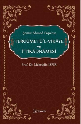Şemsi Ahmed Paşa'nın Tercümetül-Vikaye ve İ'tikadnamesi  Frontansicht 1