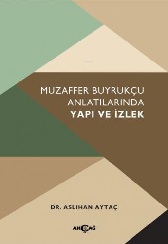 Muzaffer Buyrukçu Anlatılarında Yapı ve İzlek  Frontansicht 1