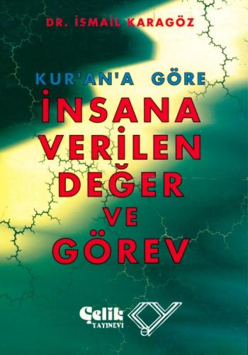 Kur'an'a Göre İnsana Verilen Değer ve Görev  Frontansicht 1