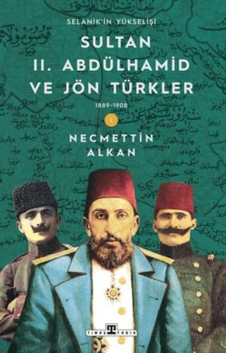 Sultan II. Abdülhamid ve Jön Türkler (1889-1908);Selanik'in Yükselişi  Frontansicht 1