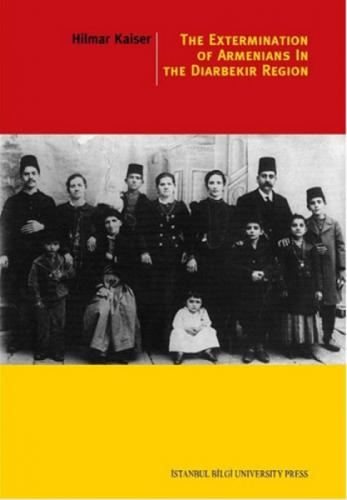 The Extermination Of Armenians In The Diyarbekir Region  Frontansicht 1