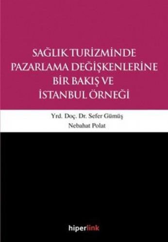 Sağlık Turizminde Pazarlama Değişkenlerine Bir Bakış ve İstanbul Örneği  Frontansicht 1