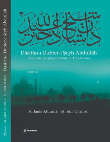 Dâsitân-ı Duhter-i Şeyh Abdullâh ;(İnceleme-Karşılaştırma-Metin-Tıpkıbasım)  Frontansicht 1