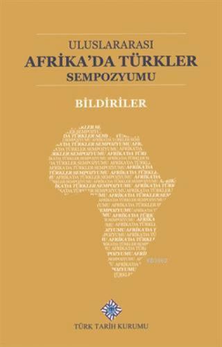 Uluslararası Afrika'da Türkler Sempozyumu Bildiriler  Frontansicht 1