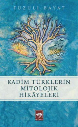 Kadim Türklerin Mitolojik Hikayeleri  Frontansicht 1